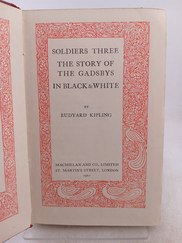 Soldiers Three: The Story of the Gadsbys In Black and White by Rudyard Kipling