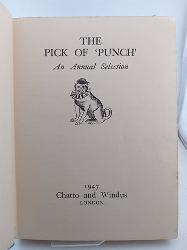 The Pick of Punch: An Annual Selection (1947) by Various Authors