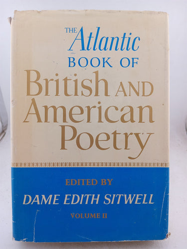 The Atlantic Book Of British And American Poetry 2 volumes by Dame Edith Sitwell