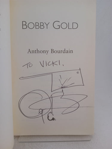 Bobby Gold by Anthiny Bourdain