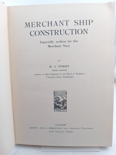 Merchant ship construction;Especially written for ther merchant navy by H.J. Pursey