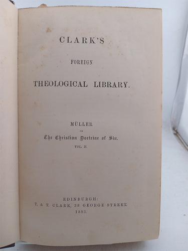 The Christian doctrine of sin. 2volumes by Julius Muller