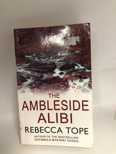 The Ambleside Alibi by Rebecca Tope - Book Express - Used Print Books