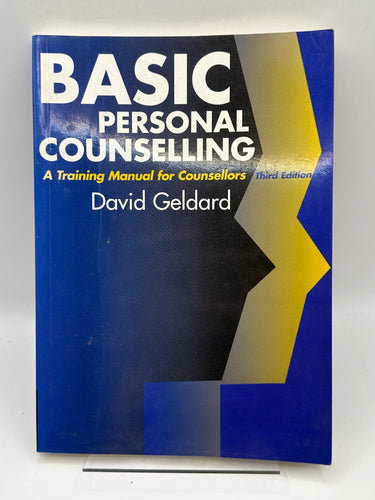 Basic Personal Counselling: by David Geldard - Book Express - Used Print Books