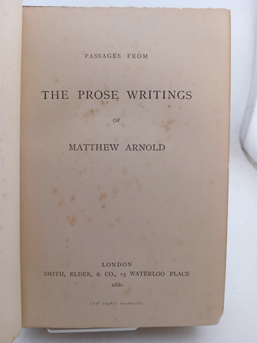 Prose Writings: Passages From The Prose Writings by Matthew Arnold