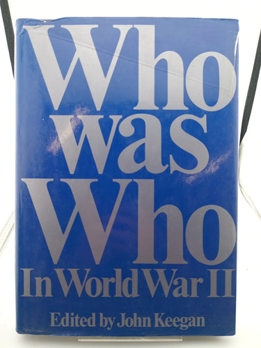 Who was Who In World War II by John Keegan - Book Express - Used Print Books