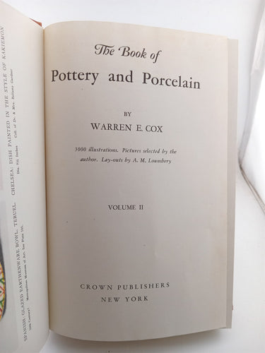 The Book of Pottery and Porcelain (Volume 2) by Cox E. Warren
