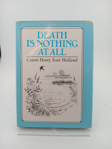 Death is Nothing at All by Henry Scott Holland - Book Express - Used Print Books