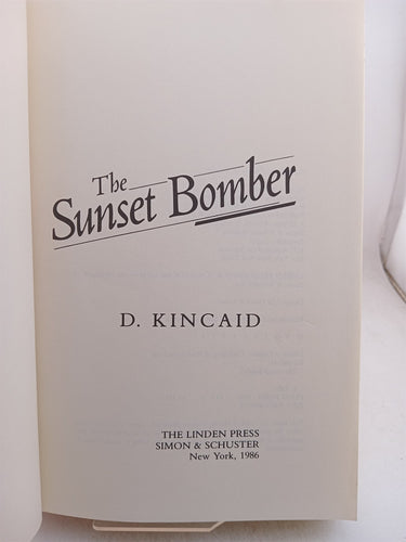 The Sunset Bomber by D. Kincaid