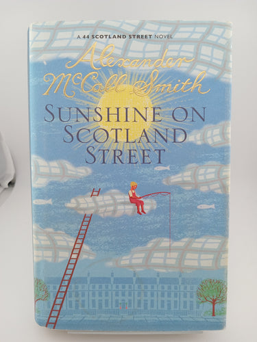 Sunshine on Scotland Street: 44 Scotland Street by Alexander McCall Smith - Book Express - Used Print Books