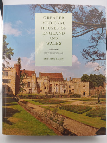 Greater Medieval Houses of England and Wales 3 Volume Set by Anthony Emery - Book Express - Used Print Books
