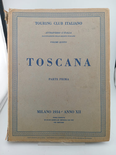 Across Italy Illustration of the Italian Regions, Volume 5 Tuscany Part I by Touring Club Italiano - Book Express - Used Print Books