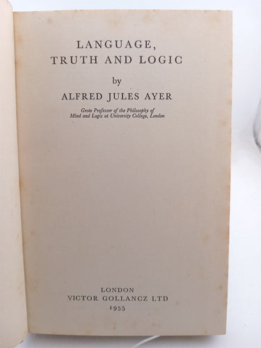Language, Truth and Logic by Alfred Jules Ayer