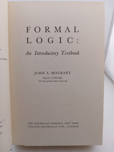 Formal Logic: An Introductory Text by John A. Mourant