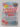 The Totally Sweet 90s: From Clear Cola to Furby, and Grunge to Whatever, the Toys, Tastes, and Trends That Defined a Decade by Gael Fashingbauer Cooper,Brian Bellmont