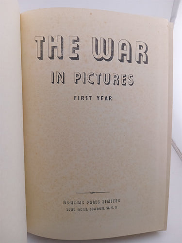 The First Year of War in Pictures (The War in Pictures) by Unknown