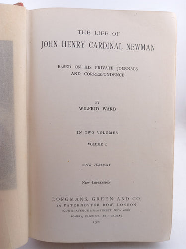 The Life of John Henry Cardinal Newman (In Two Volumes) by Wilfrid Ward