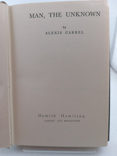 Print Books - Man, The Unknown by Alexis Carrel - Book Express