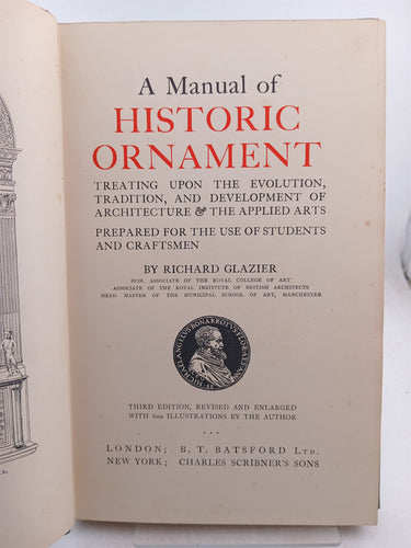 A Manual of Historic Ornament by Richard Glazier