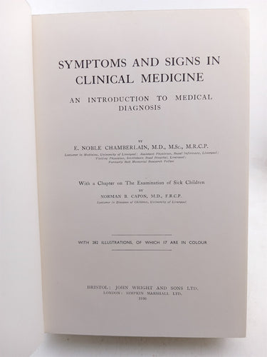Symptoms and Signs in Clinical Medicine by E. Nobel Chamberlain