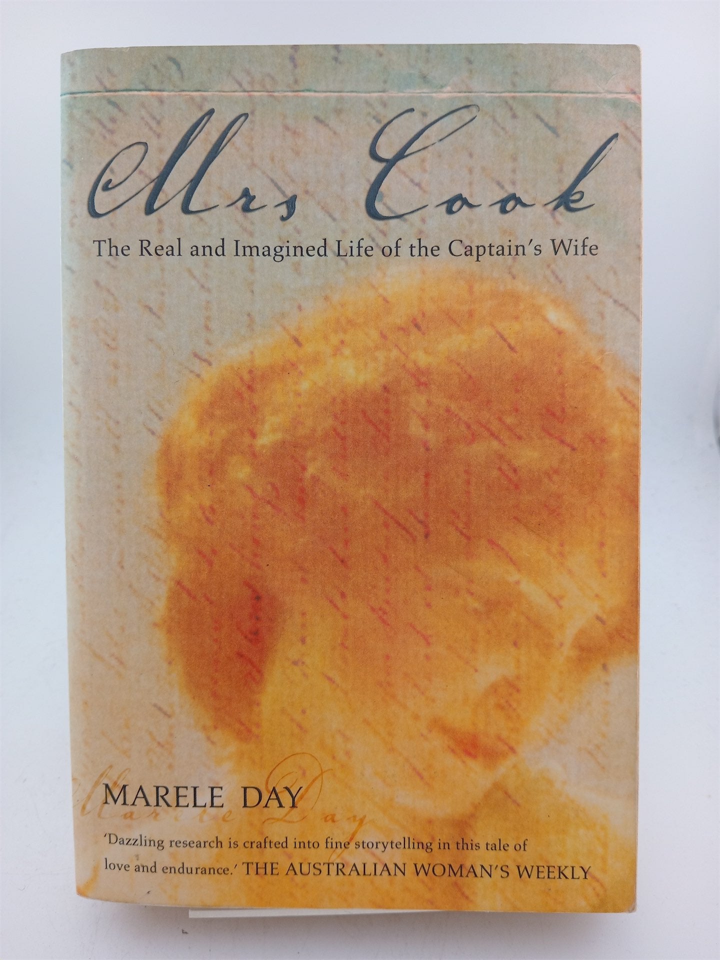 Mrs. Cook Mrs Cook: The Real and Imagined Life of the Captain's Wife by Marele D ...