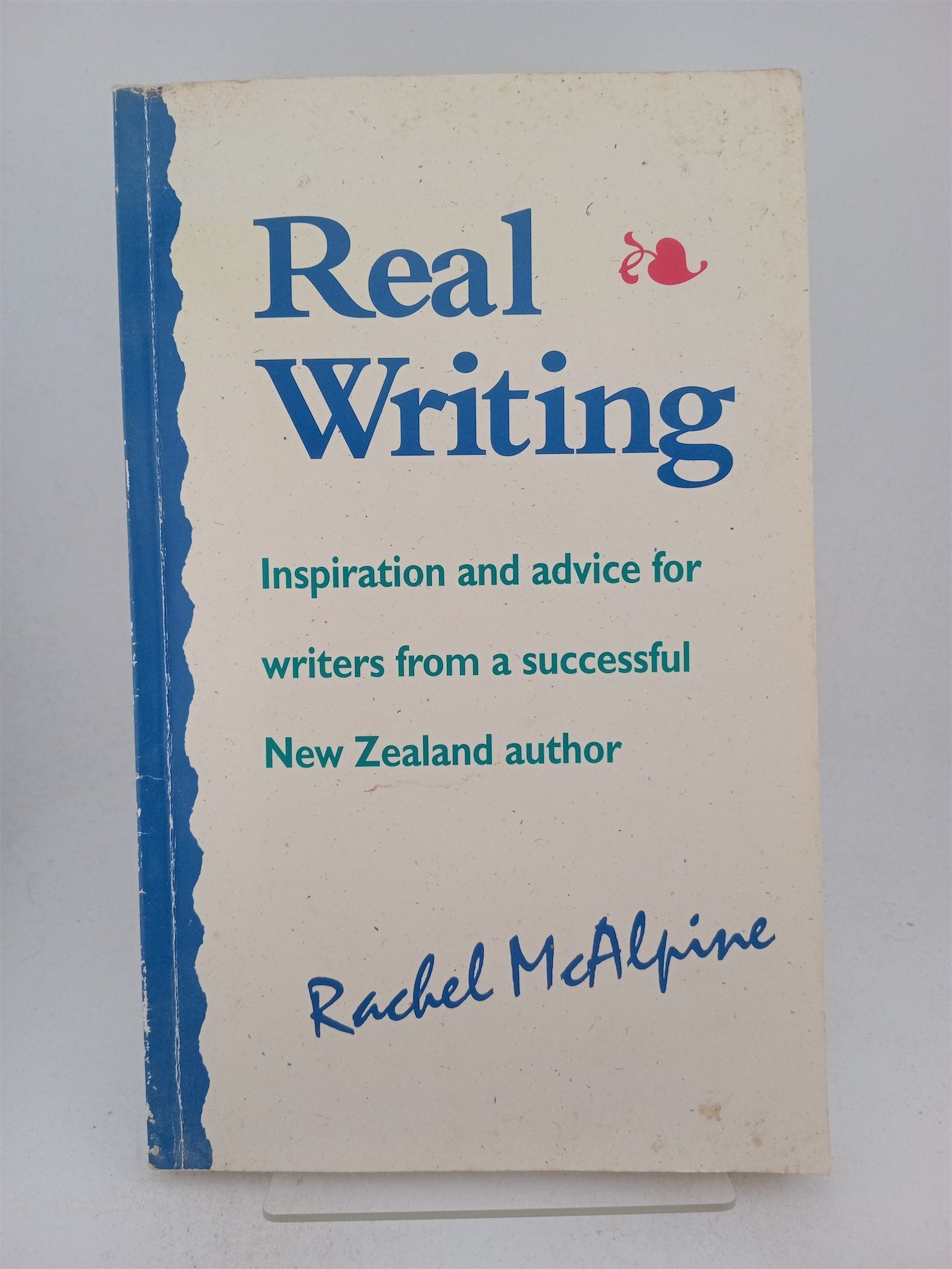 Writing Image Real Real Writing: inspirtion and advice for writers from a successful New ...