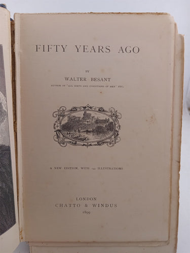Fifty Years Ago by Walter Besant