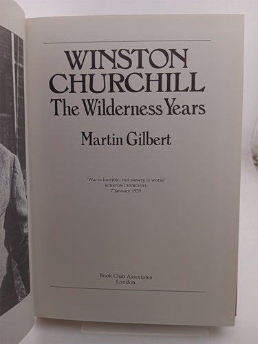 Winston Churchill: The Wilderness Years (Book Club Associates) by Martin Gilbert
