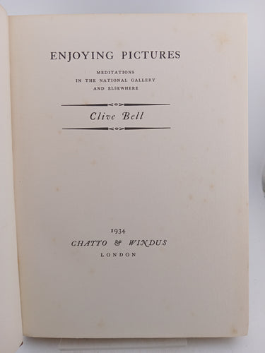 Enjoying Pictures: Meditations in the National Gallery and Elsewhere by Clive Bell - Book Express - Used Print Books