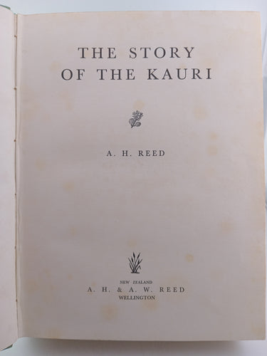The Story of the Kauri by A. H. Reed - Book Express - Used Print Books