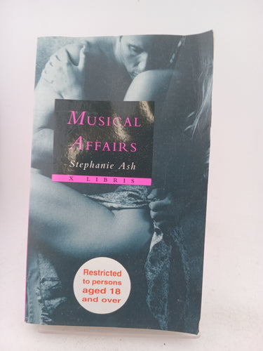 Musical Affairs (X Libris) by Stephanie Ash