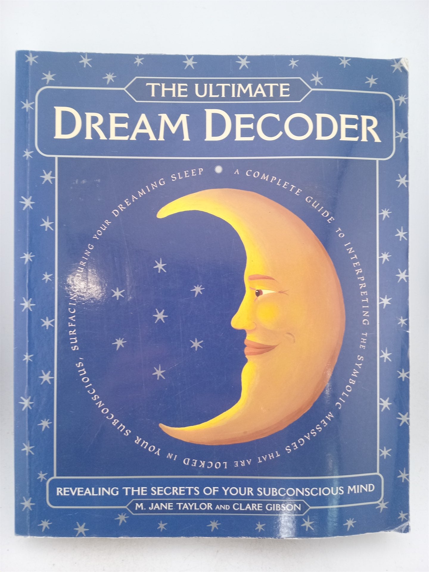 The Ultimate Dream Decoder (Revealing the secrets of your subconscious ...