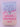 Where Rainbows End by Cecelia Ahern