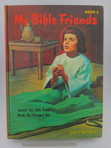 My Bible Friends by Etta. B. Degering 5 Volume Set