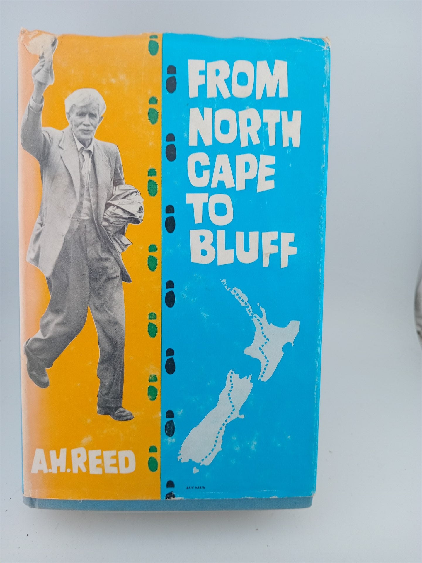 From North Cape to Bluff: On Foot at Eighty-Five by A. H. Reed – Book ...