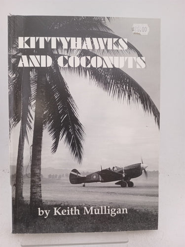 Kittyhawks and Coconuts by Keith Mulligan