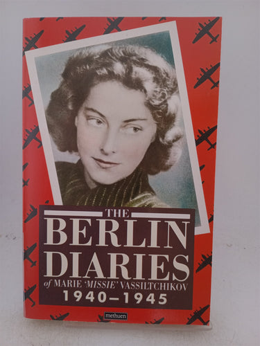 Berlin Diaries, 1940-45 by Marie Vassiltchikov