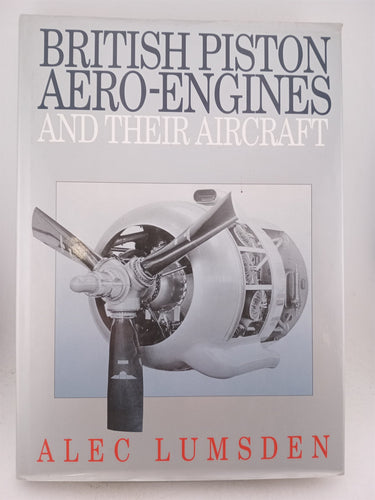 British Piston Aero Engines by Alec Lumsden