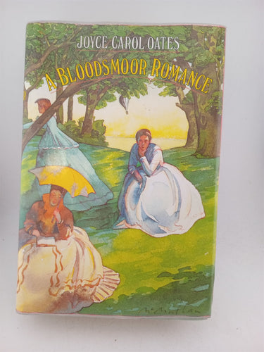 A Bloodsmoor Romance by Joyce Carol Oates