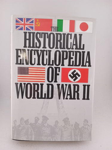 The Historical Encyclopedia of World War II by Marcel Baudot