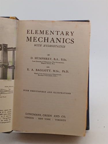 Elementary Mechanics with Hydrostatics by D. Humphrey,E. Baggott
