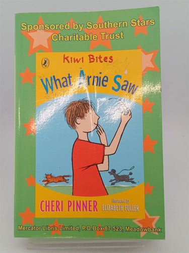 Kiwi Bites 2 books in 1: Up The Creek by Dot Meharry/ What Arnie Saw by Cheri Pinner
