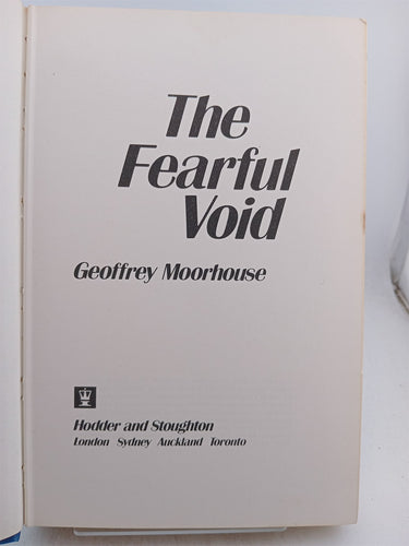 The Fearful Void by Geoffrey Moorhouse