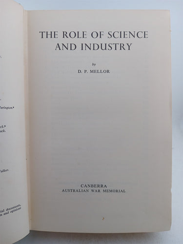 Australia in the War of 1939-1945 (Volume V) The Role of Science and Industry by D. P. Mellor