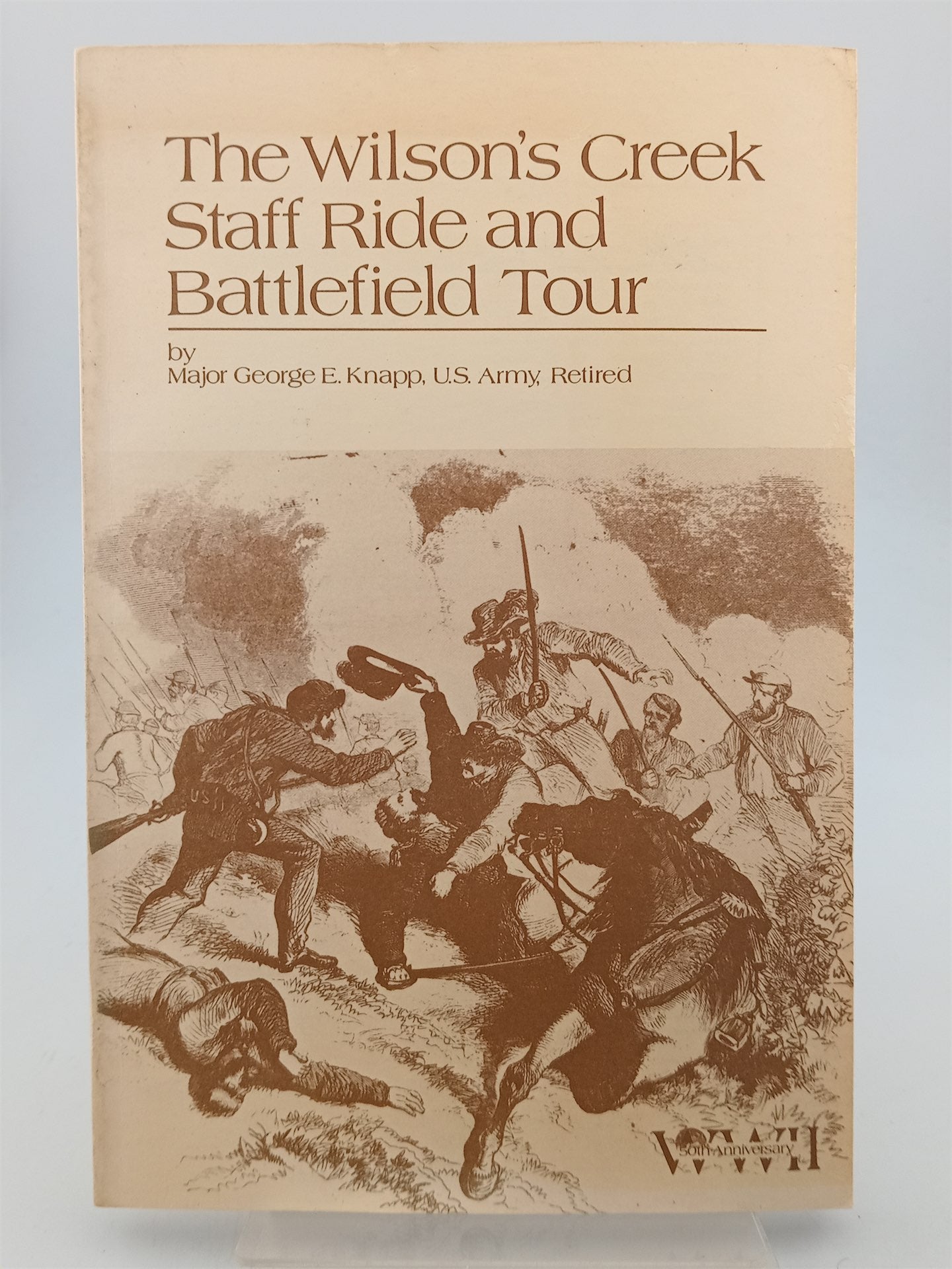 Staff Rige The Wilson's Creek Staff Ride and Battlefield Tour by George E. Knapp ...