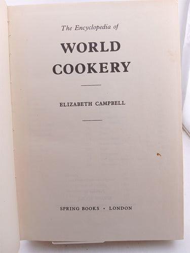 The Encyclopedia of World Cookery by Elizabeth Campbell