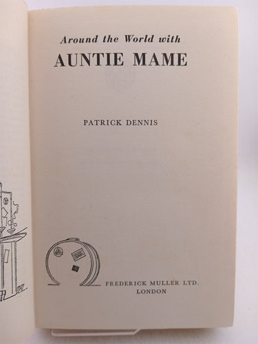 Around the World with Auntie Mame by Patrick Dennis