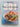 501 Low Carb Recipes ( Australian Women's Weekly ) by Pamela Clark