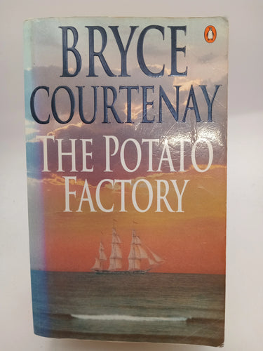 The Potato Factory by Bryce Courtenay - Book Express - Used Print Books