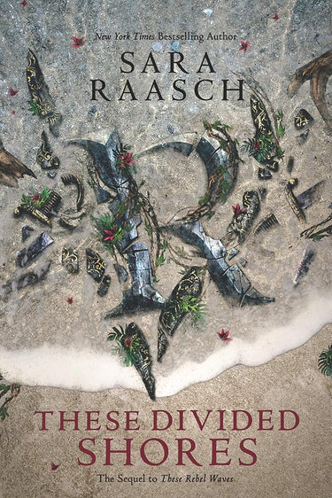 These Divided Shores (These Rebel Waves, 2) cover image